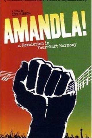 Amandla! A Revolution in Four Part Harmony