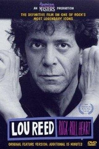 Lou Reed: Rock and Roll Heart