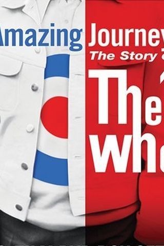 Amazing Journey: The Story of The Who