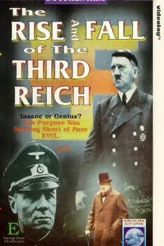 The Rise and Fall of the Third Reich