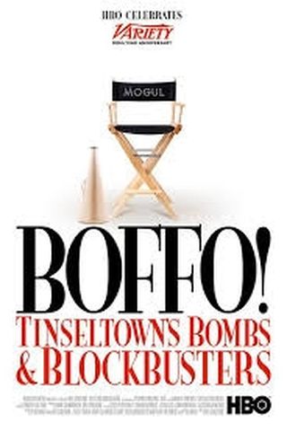 Boffo! Tinseltown's Bombs and Blockbusters