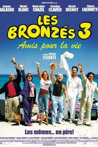 Les Bronzés 3: Amis pour la Vie