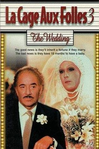 La Cage aux Folles 3: The Wedding