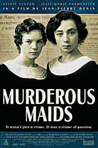 Murderous Maids