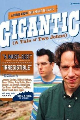 Gigantic (A Tale of Two Johns)