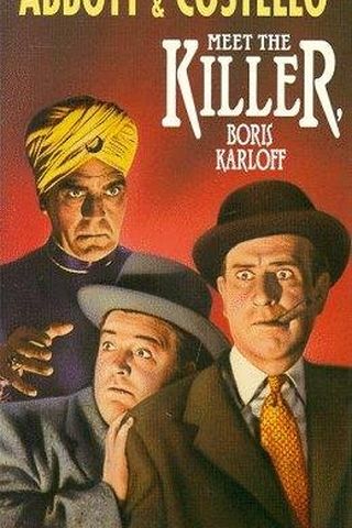 Abbott and Costello Meet the Killer, Boris Karloff