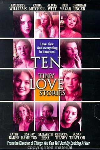 Ten Tiny Love Stories