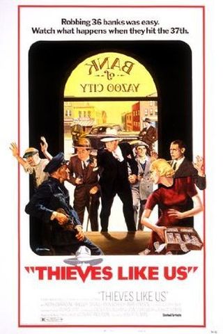 Thieves Like Us