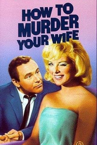 How to Murder your Wife