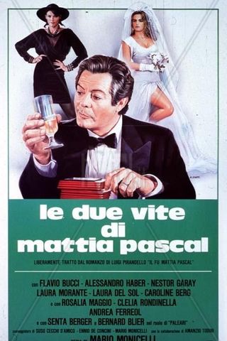 The Two Lives of Mattia Pascal