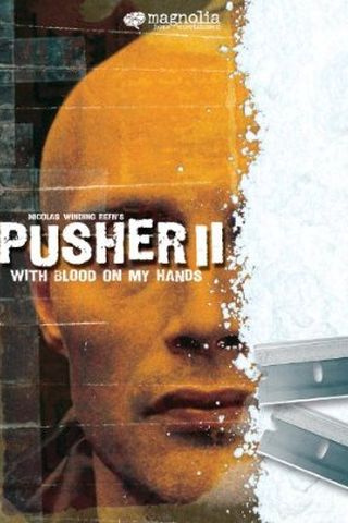 Pusher II: Mãos de Sangue