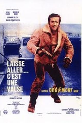 Laisse Aller... C'Est une Valse