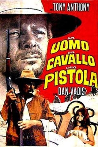 Um Homem, um Cavalo, uma Pistola