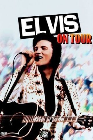 Elvis On Tour