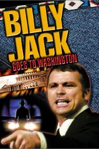 Billy Jack Vai a Washington