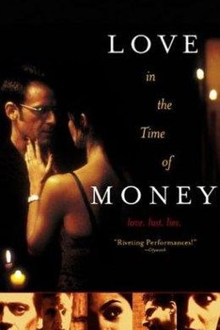 Love in the Time of Money