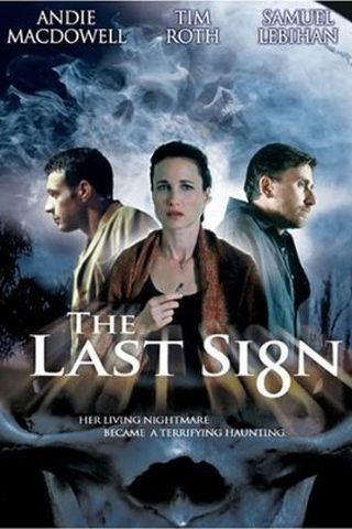 The Last Sign