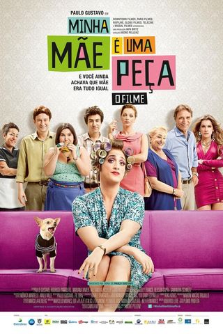 Minha Mãe É uma Peça - O Filme