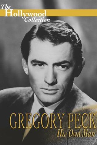 Gregory Peck: His Own Man