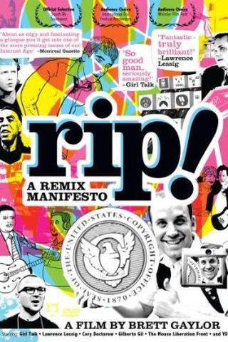 RiP: A Remix Manifesto