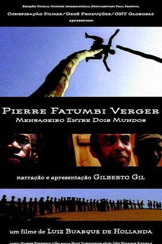 Pierre Fatumbi Verger: Mensageiro Entre Dois Mundos