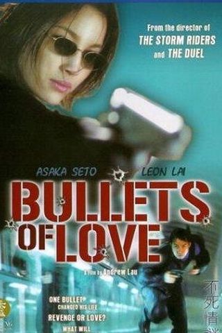 Bullets of Love