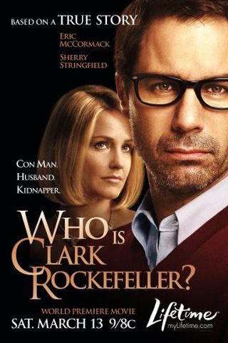 Who Is Clark Rockefeller?