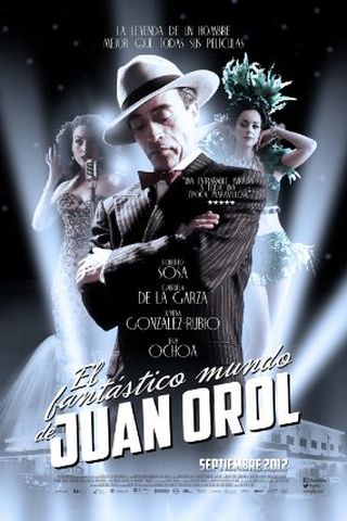 The Fantastic World of Juan Orol