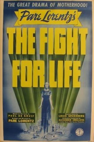 The Fight for Life