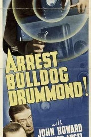 Arrest Bulldog Drummond