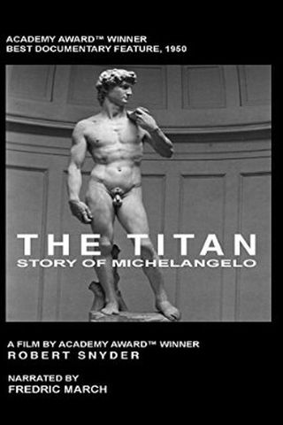 The Titan: Story of Michelangelo