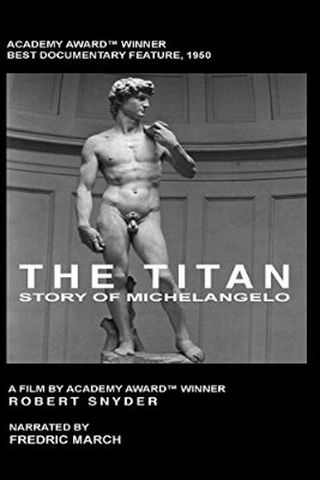 The Titan: Story of Michelangelo