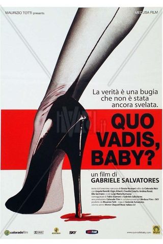 Quo Vadis, Baby?