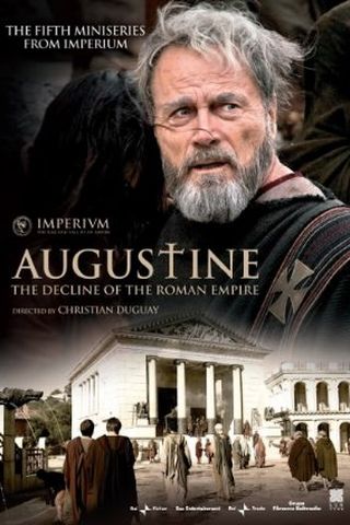 Augustine: The Decline of the Roman Empire