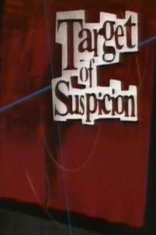 Target of Suspicion