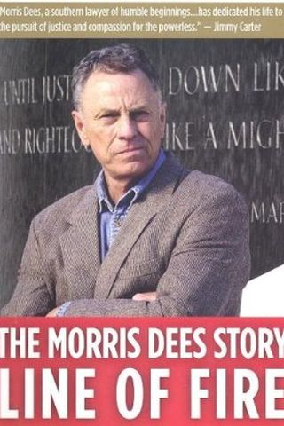 Line of Fire: The Morris Dees Story