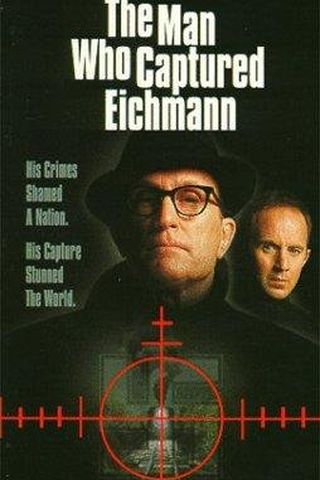 The Man Who Captured Eichmann