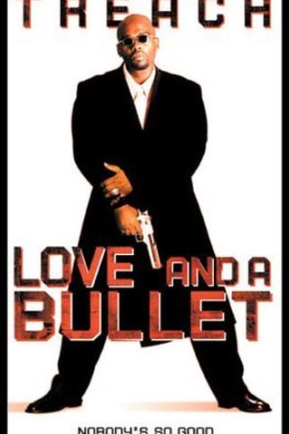 Love and a Bullet