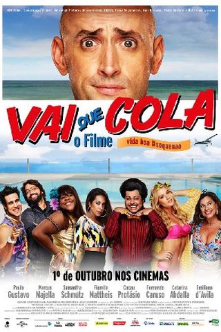 Vai Que Cola: O Filme