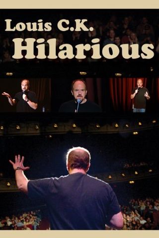 Louis C.K.: Hilarious