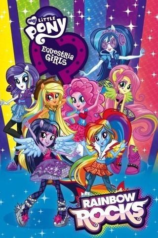 My Little Pony: Equestria Girls - Rainbow Rocks