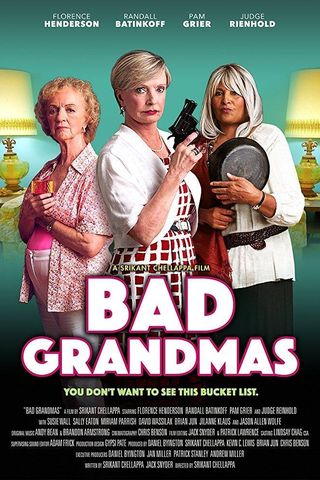 Bad Grandmas