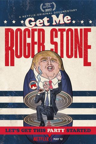 Get Me Roger Stone