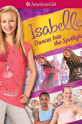 An American Girl: Isabelle Dances into the Spotlight