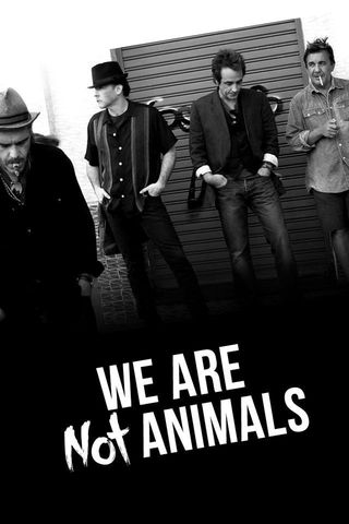 We're No Animals