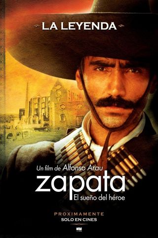 Zapata - El Sueño del Héroe
