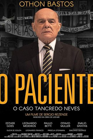 O Paciente - O Caso Tancredo Neves