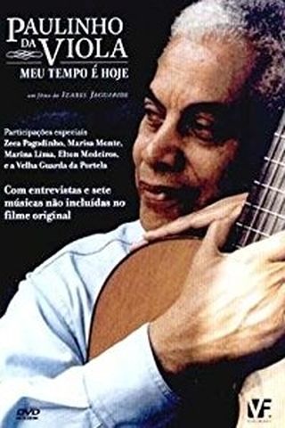 Paulinho da Viola - Meu Tempo É Hoje