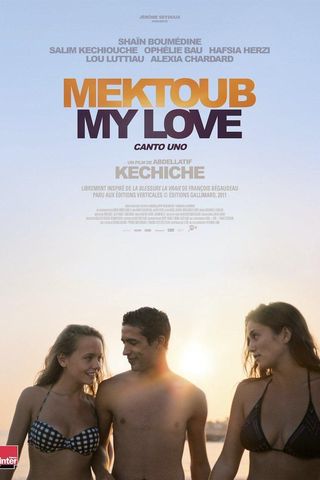 Mektoub, My Love: Canto Uno