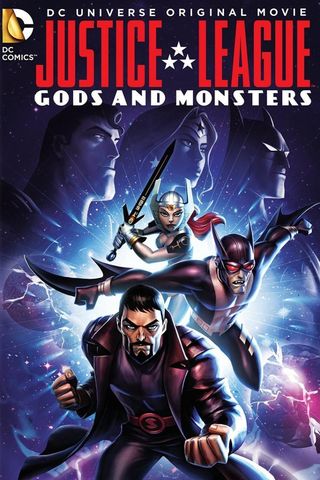 Justice League: Gods and Monsters